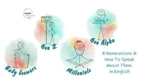 Read more about the article 8 Generations and How to Speak About Them in English